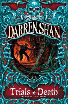 The Trials of Death Darren Shan